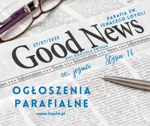 XVII Niedziela Zwykła – 3. Festyn św. Ignacego Loyoli – 27/07/2025